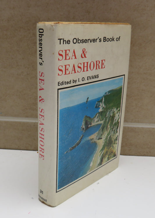 The Observer's Book of Sea & Seashore Edited by I. O. Evans, 1970
