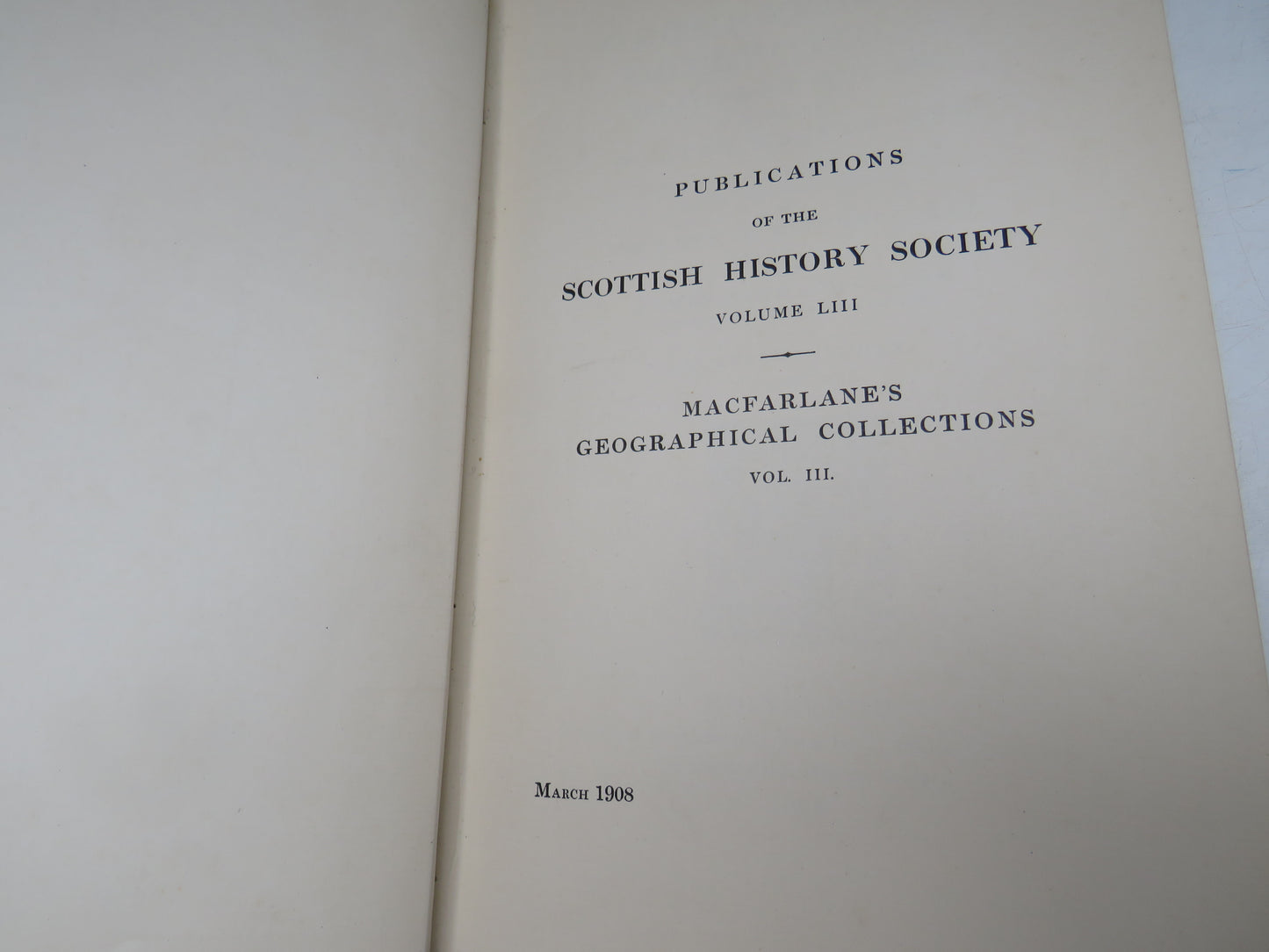 Geographical Collections Relating To Scotland Made By Walter MacFarlane 1908