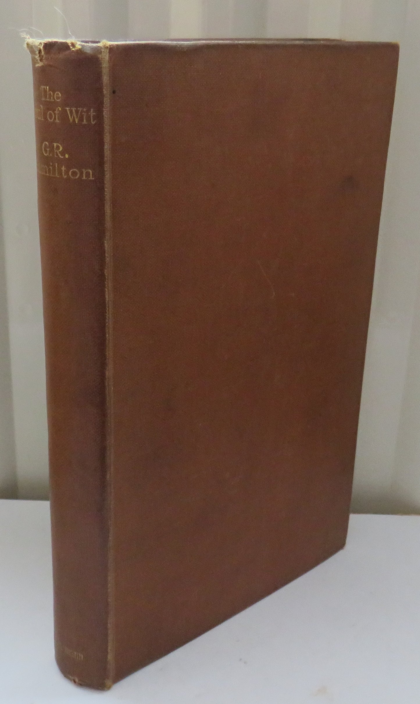 The Soul of Wit A Choice of English Verse Epigrams Made By George Rostrevor Hamilton 1924