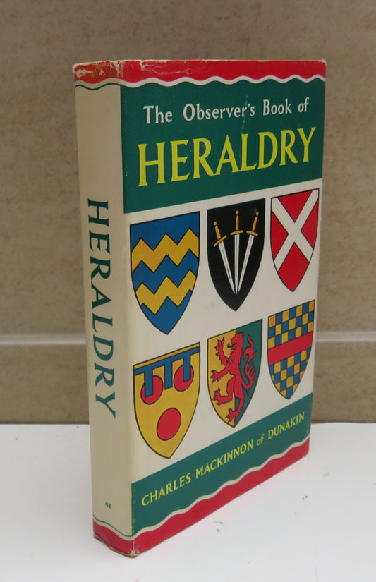 The Observer's Book of Heraldry by Charles MacKinnon of Dunakin, 1968