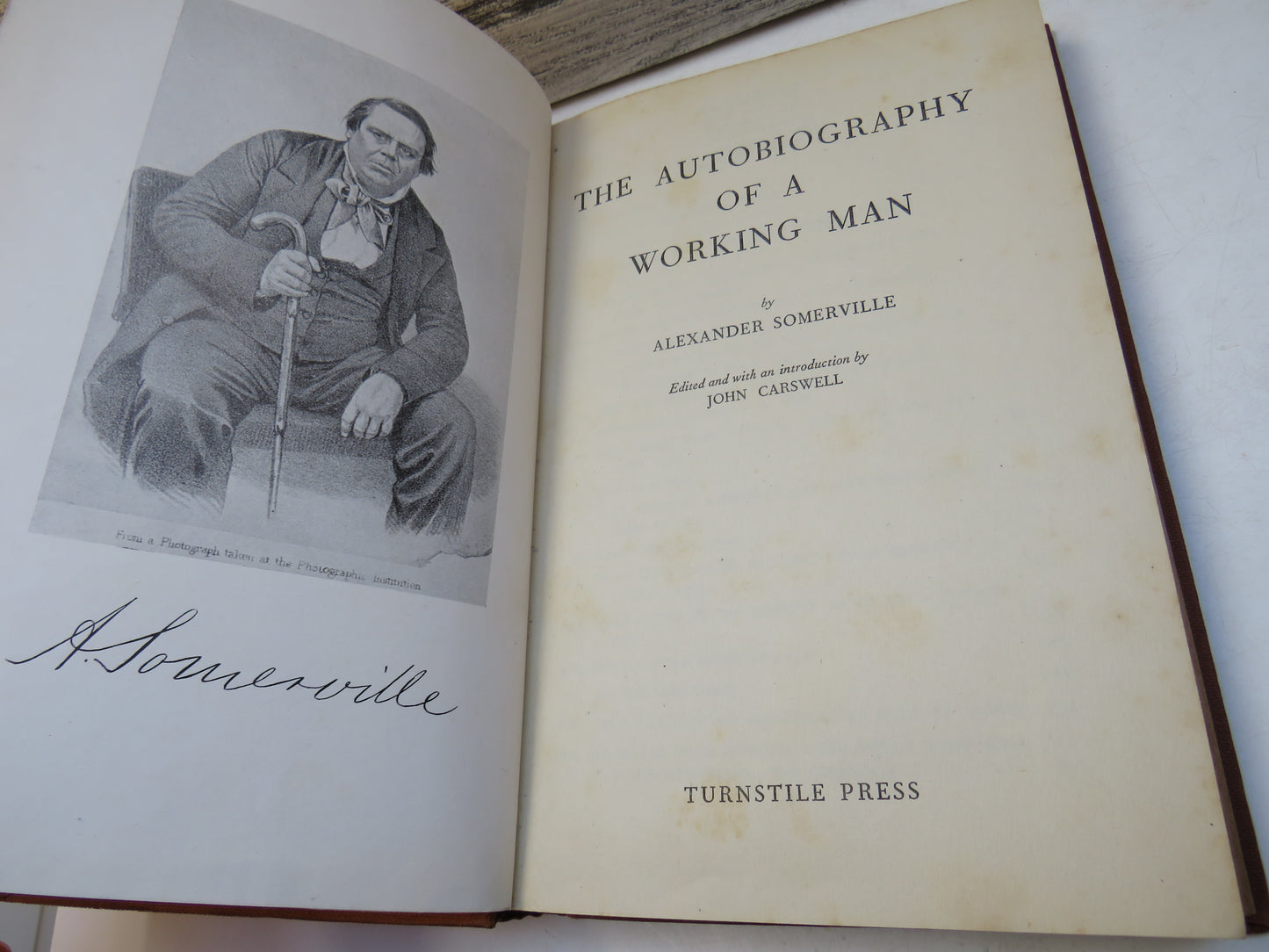 The Autobiography Of A Working Man By Alexander Somerville 1951