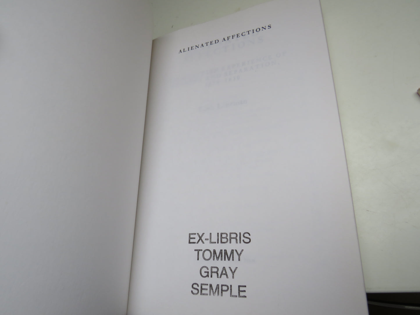 Alienated Affections, The Scottish Experience of Divorce and Separation, 1684-1830 by Leah Leneman, 1998