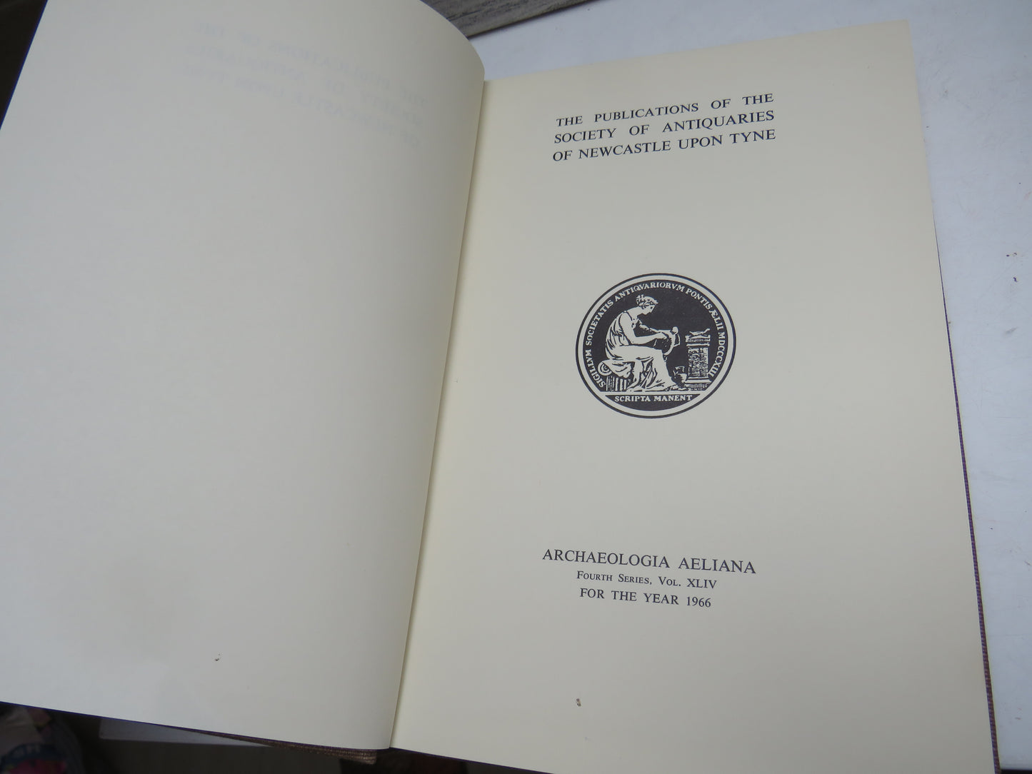 Archaeological Aeliana or Miscellaneous Tracts Relating To Antiquity Edited By John Philipson 1966