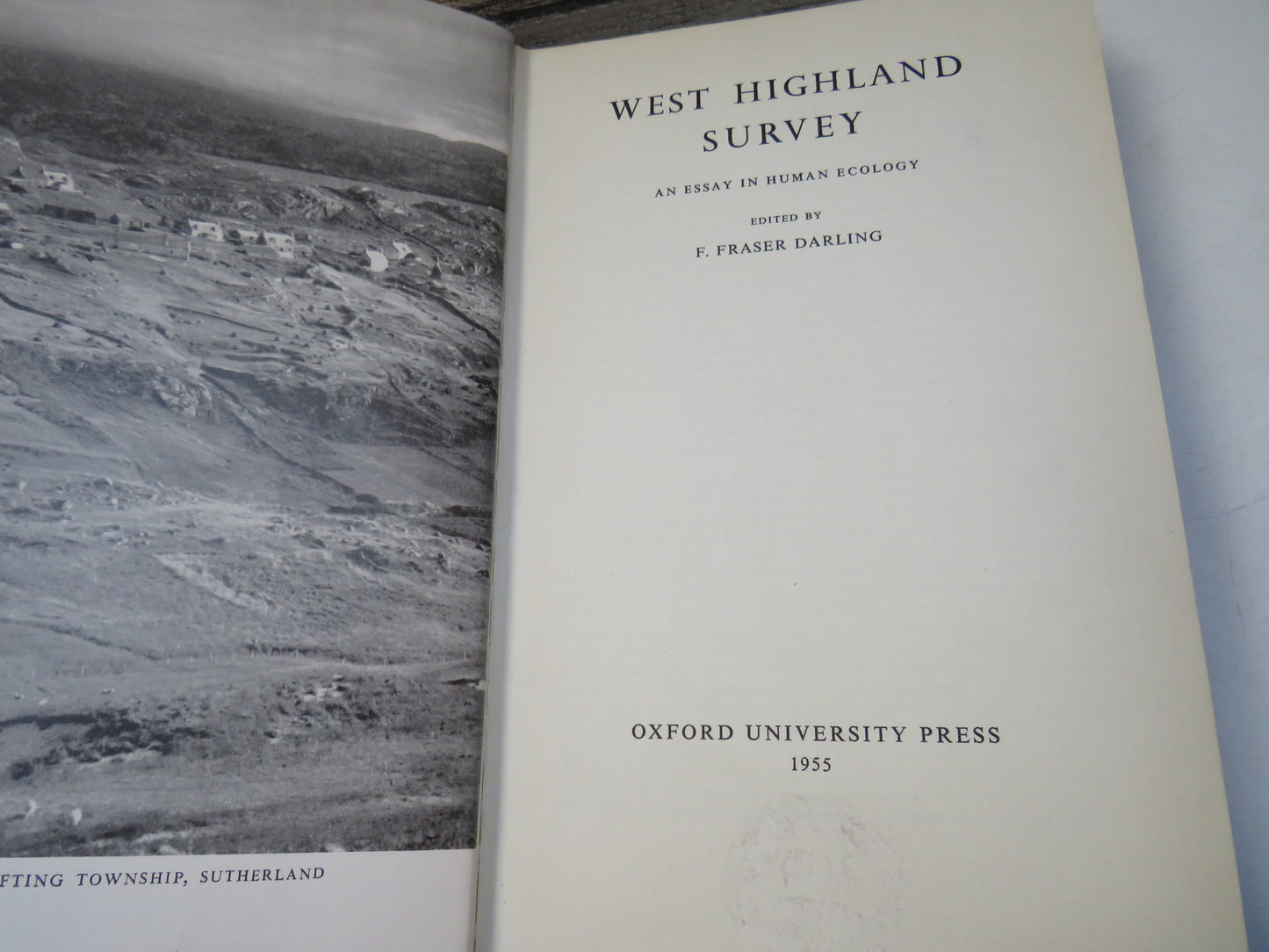 West Highland Survey An Essay In Human Ecology Edited By Fraser Darling 1955