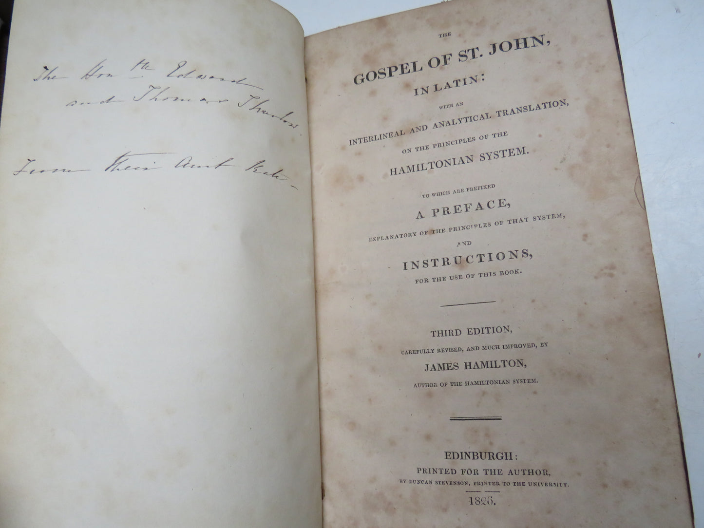 The Gospel of St. John In Latin With An Interlineal and Analytical Translation on the Principles of the Hamiltonian System 1826