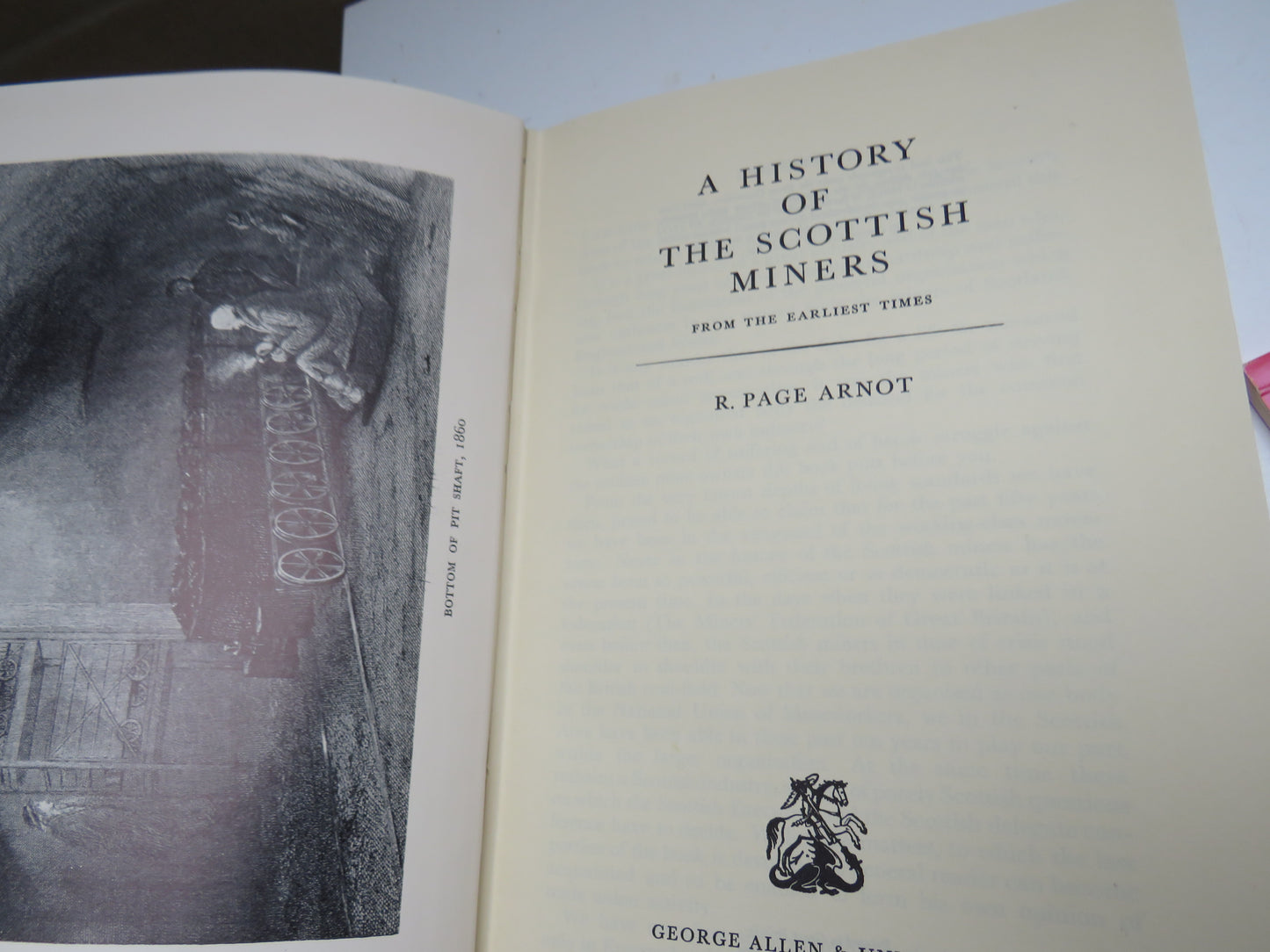A History of The Scottish Miners by R. Page Arnot, 1955