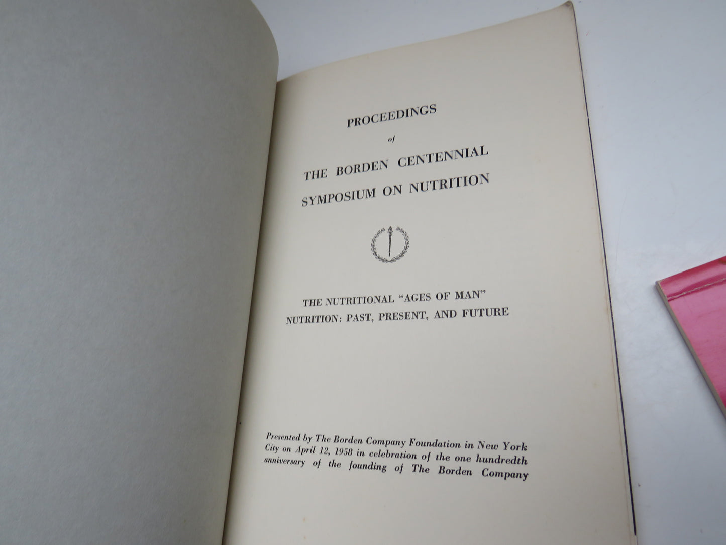 Proceedings of The Borden Centennial Symposium on Nutrition, The Nutritional "Ages of Man", Nutrition: Past, Present, and Future