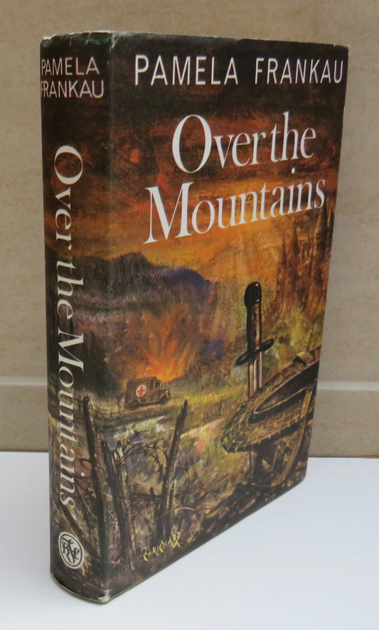 Over The Mountains A Novel By Pamela Frankau 1967