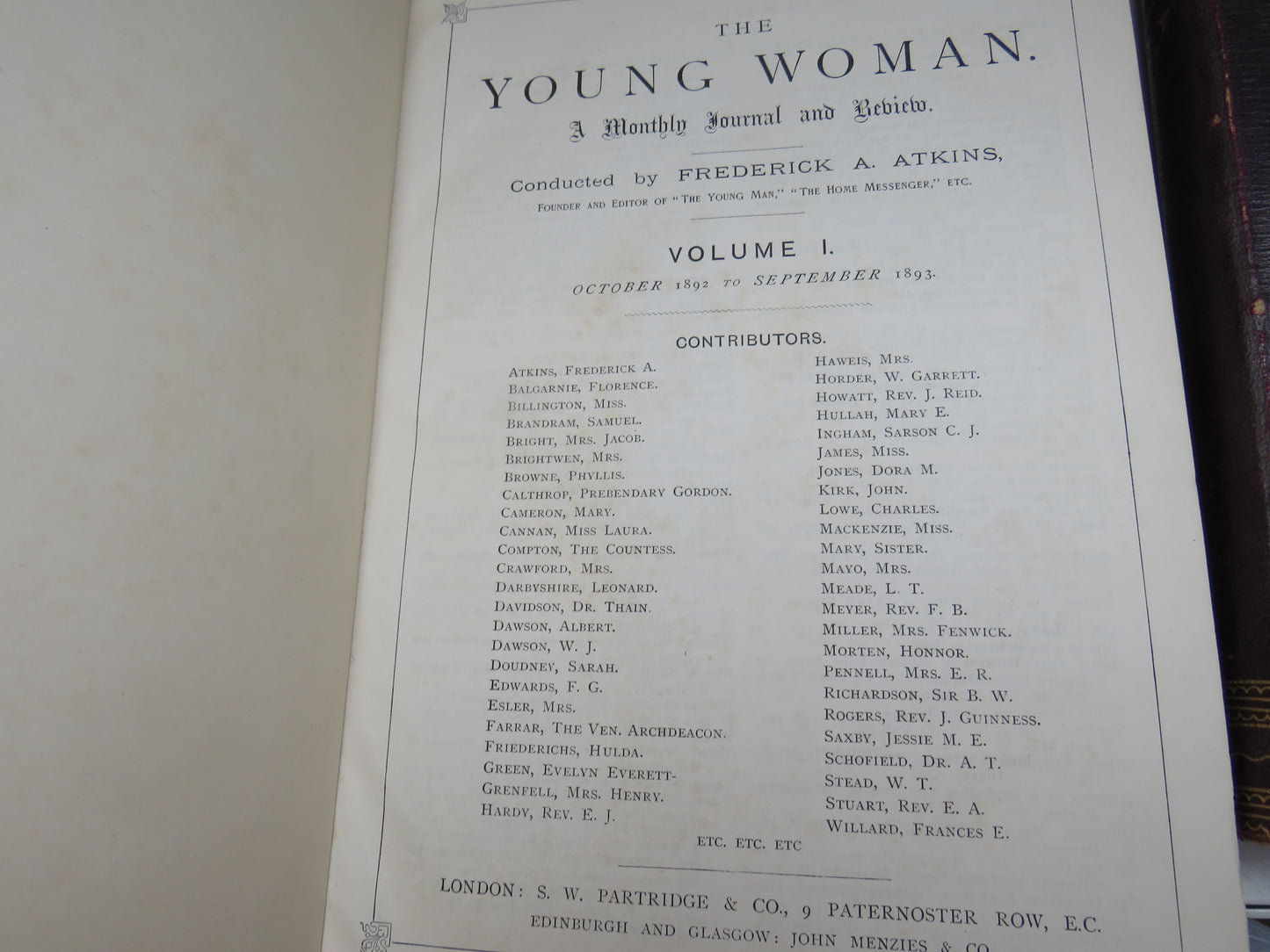 The Younger Woman a Monthly Journal and Review Conducted By Frederick A. Atkins Volume I & II October 1892-September 1893, October 1893- September 1894