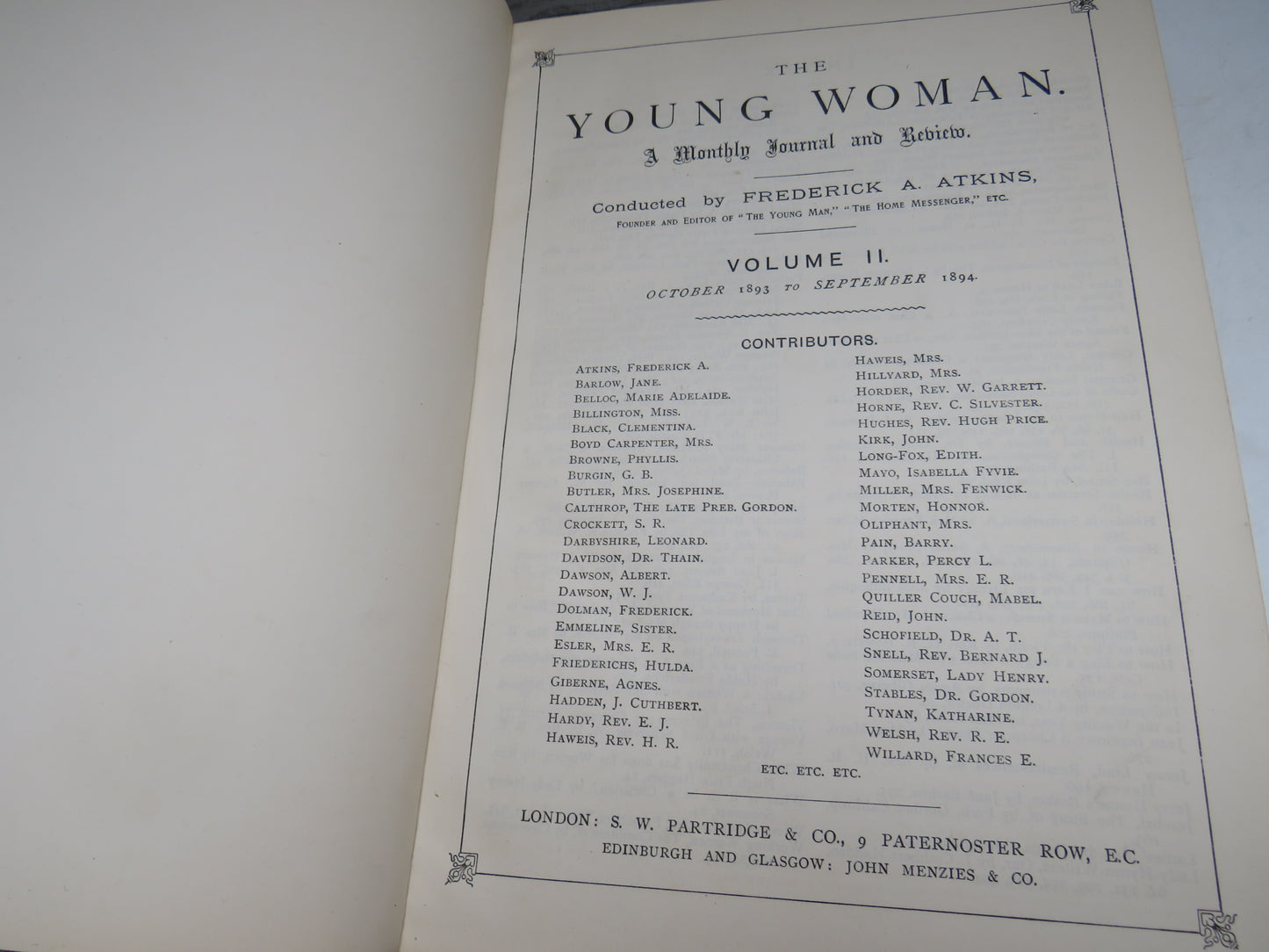 The Younger Woman a Monthly Journal and Review Conducted By Frederick A. Atkins Volume I & II October 1892-September 1893, October 1893- September 1894