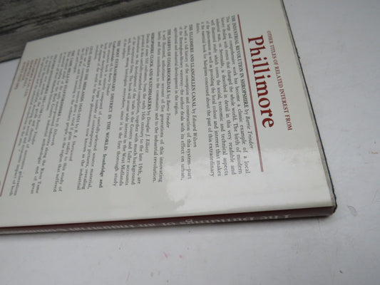 The Buildings of An Industrial Community Coalbrookdale and Ironbridge By W. Grant Muter 1979