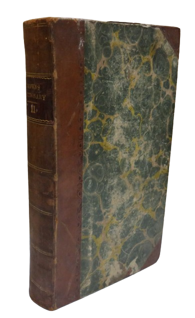 A Dictionary of the Holy Bible: Antiquities of the Hebrew Nation and Church of God By The Rev John Brown Volume II 1843