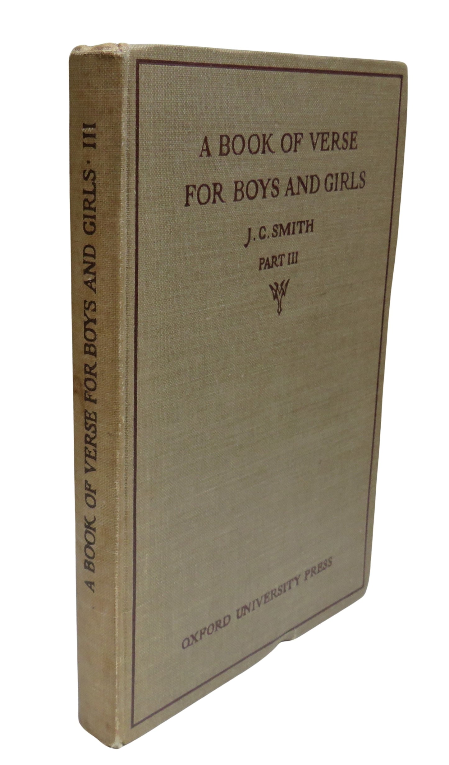 A Book Of Verse For Boys and Girls Compiled By J. C. Smith Part III 1936 Antique Book