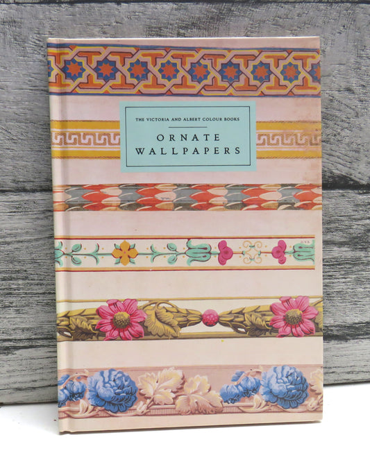 The Victoria and Albert Colour Books - Ornate Wallpapers 1988