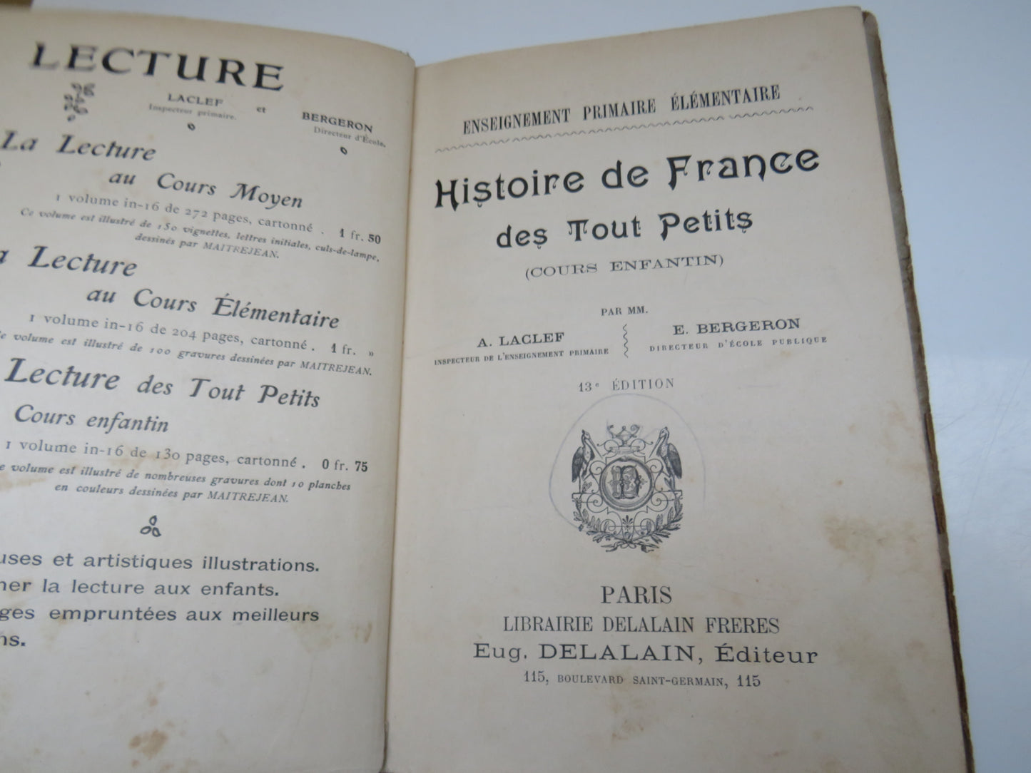 Histoire De France Des Tout Petits (Cours Enfantin) Par MM A. Laclef 1913