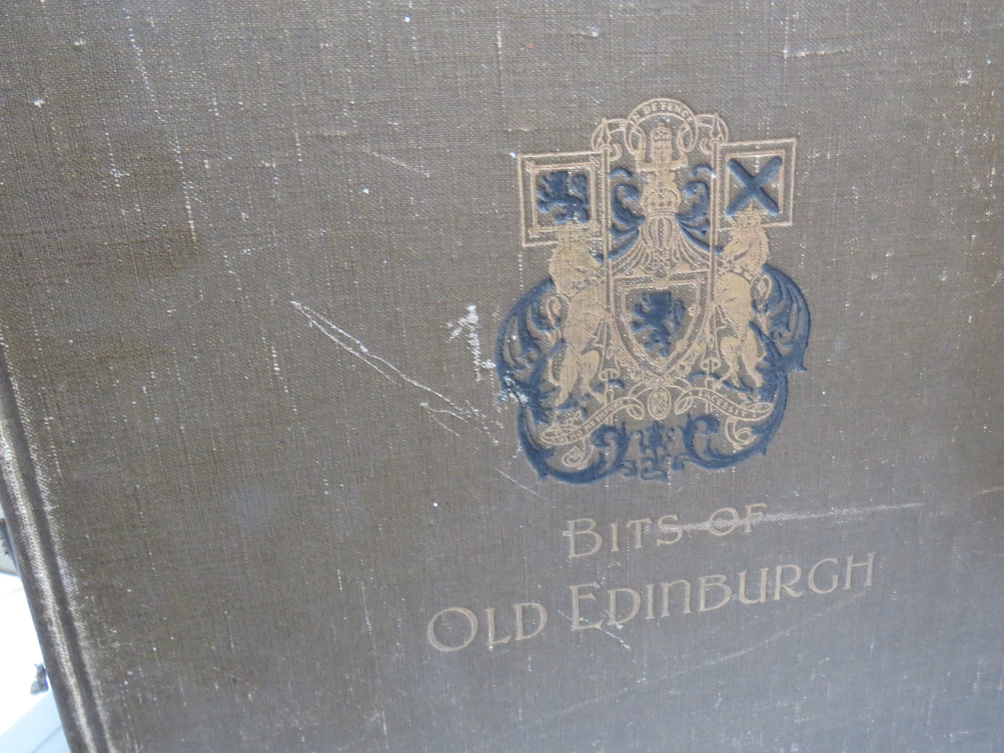 Bits Of Old Edinburgh Removed or Altered Recent Improved Schemes By John Reid 1900