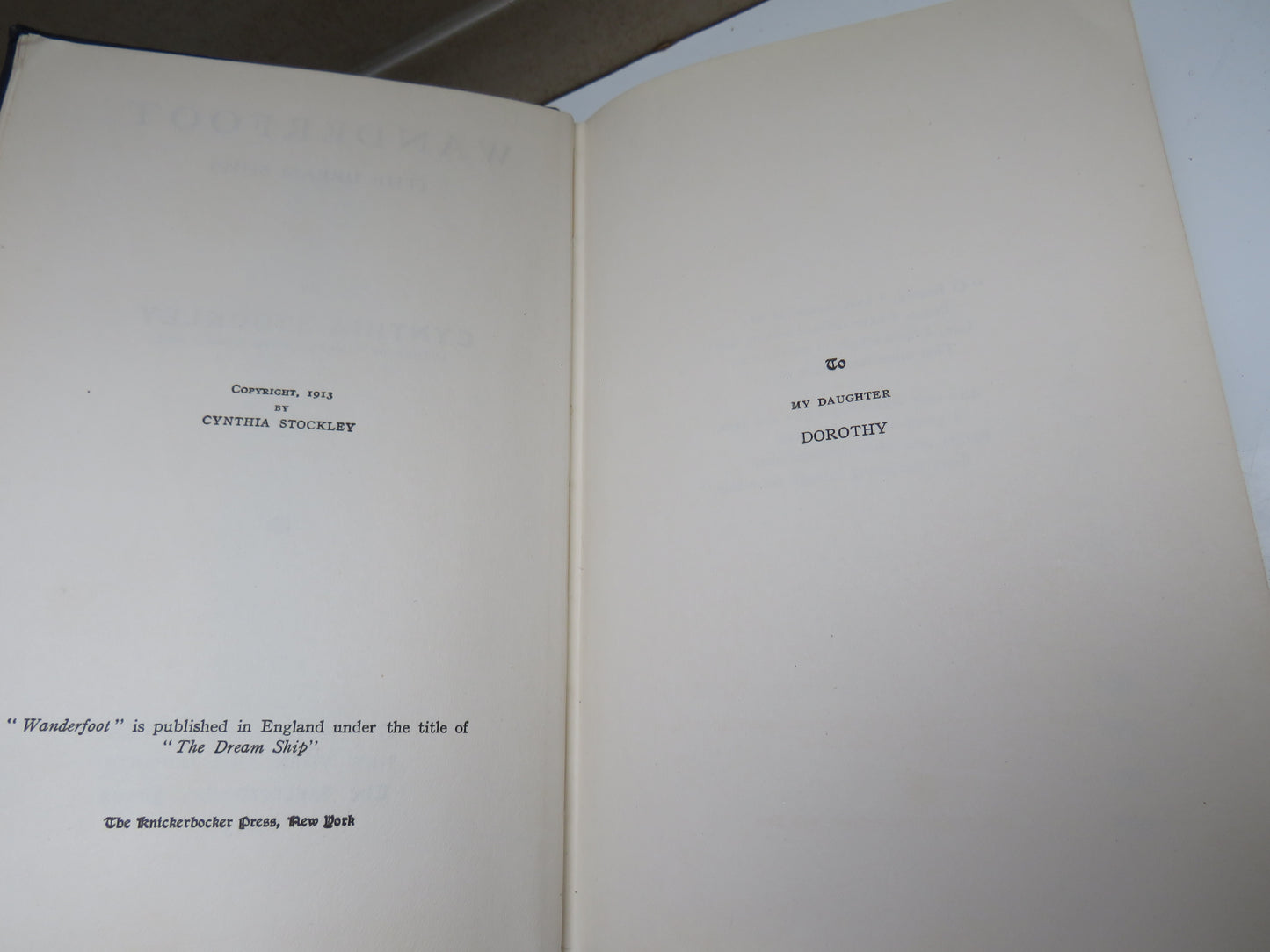 Wanderfoot (The Dream Ship) By Cynthia Stockley 1913