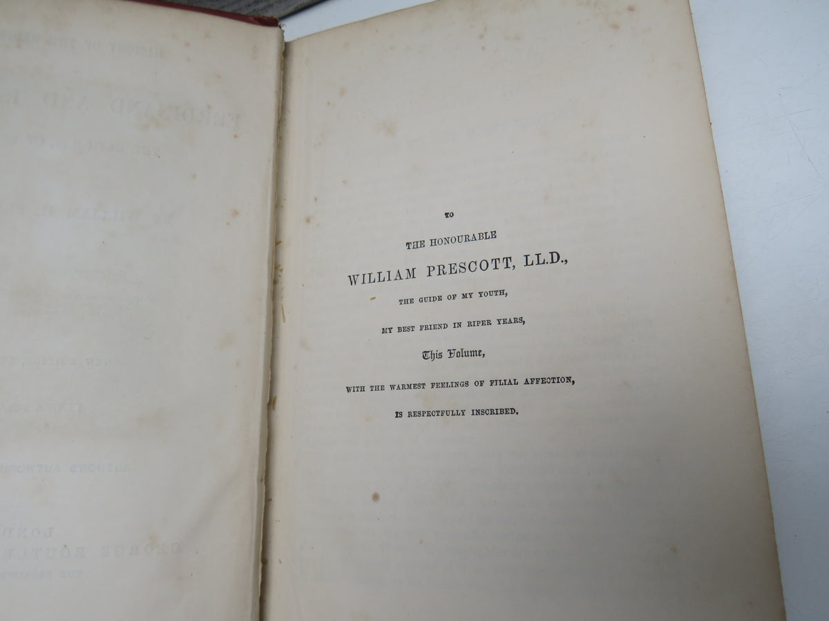 History of the Reign of Ferdinand and Isabella, The Catholic, of Spain By William H. Prescott In One Volume
