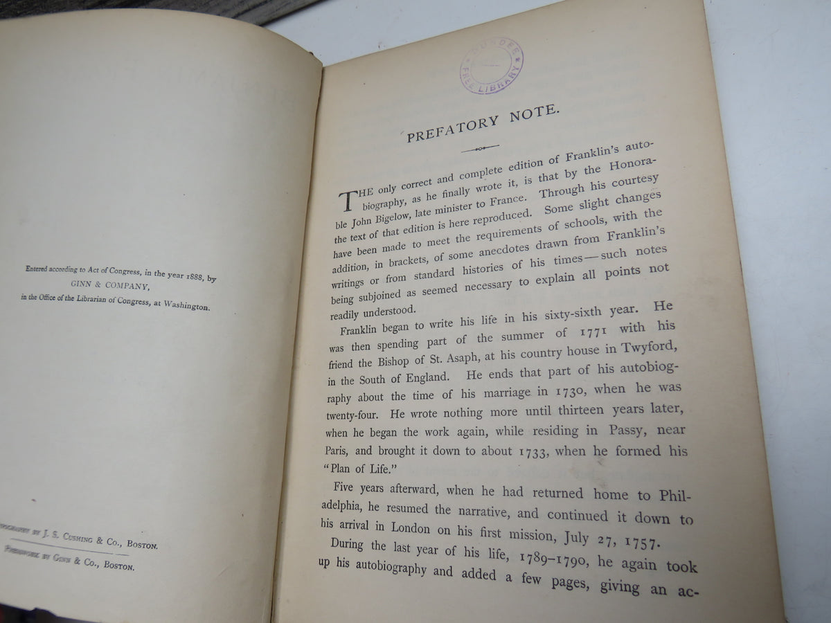 Benjamin Franklin His Life Written By Himself Edited For School Use, With Notes and A Continuation of His Life By D. H. Montgomery 1899