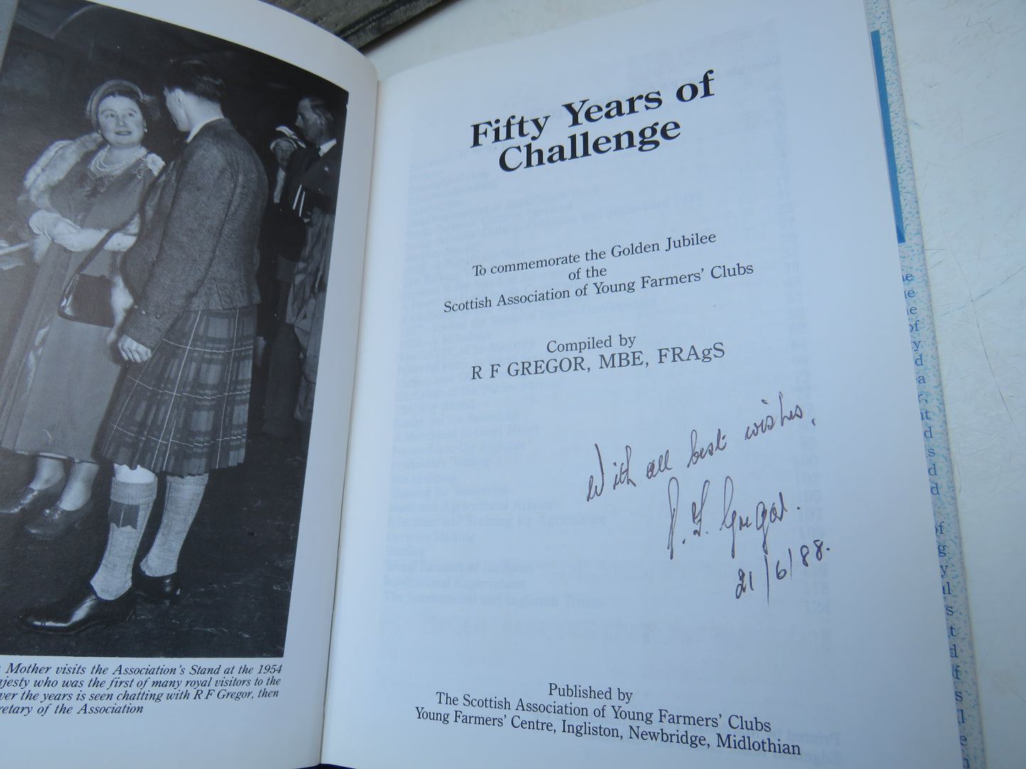 Fifty Years of Challenge To Commemorative The Golden Jubilee Of The Scottish Association of Young Farmers' Clubs Compiled By R F Gregor