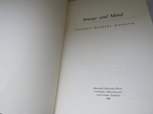 Image and Mind By Stephen Michael Kosslyn 1980