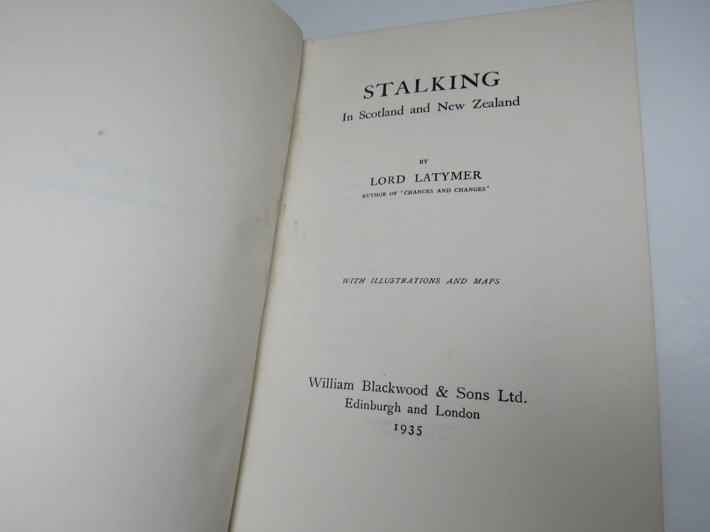 Stalking in Scotland and New Zealand by Lord Latymer, 1935, Old Book with Maps and Illustrations