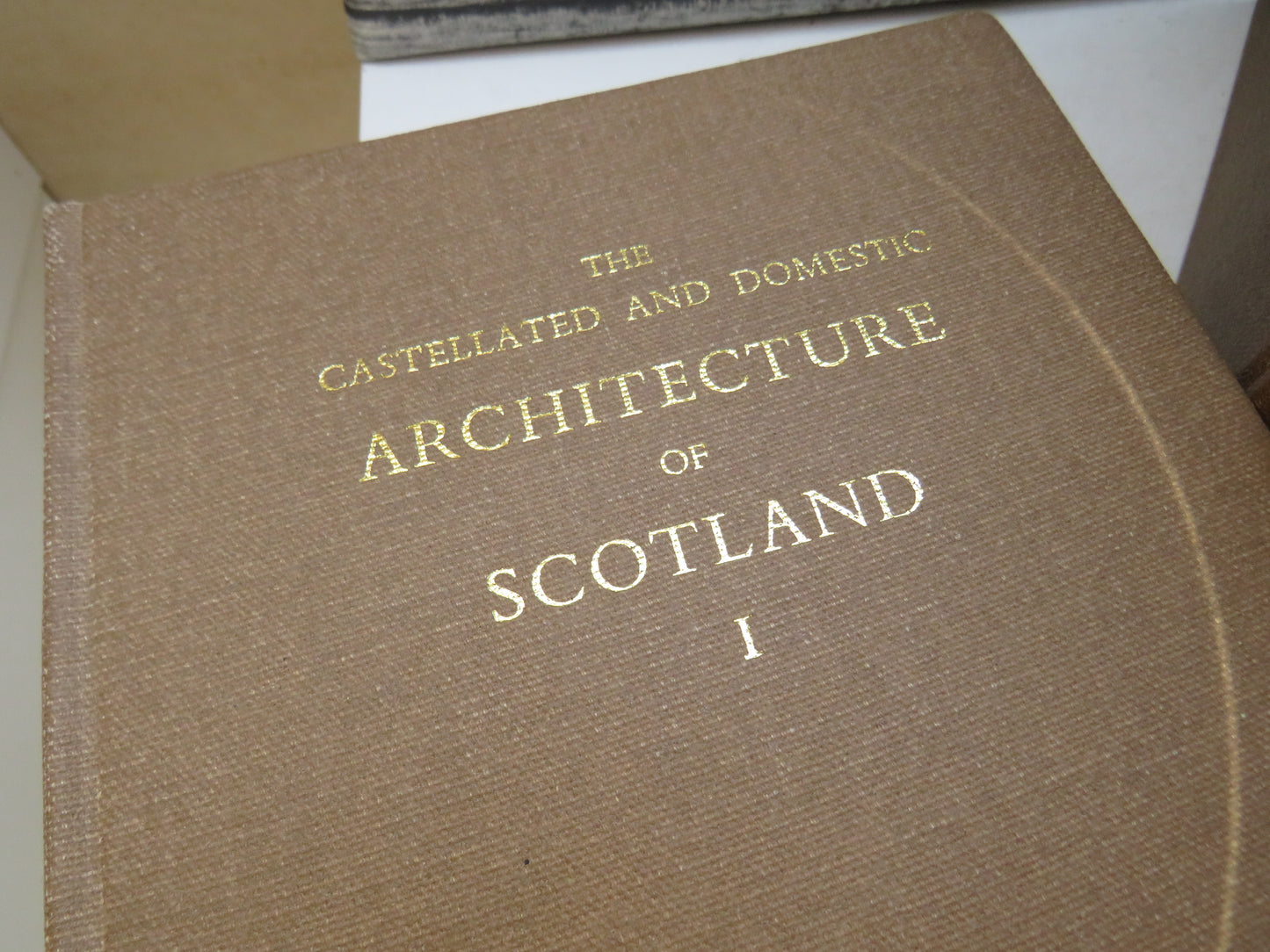 The Castellated and Domestic Architecture of Scotland From The Twelfth To The Eighteenth Century By David MacGibbon and Thomas Ross 1977