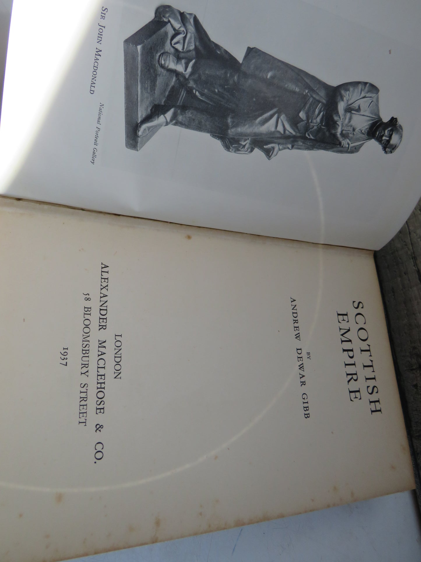 Scottish Empire By Andrew Dewar Gibb 1937 Signed By Son Nigel Dewar Gibb
