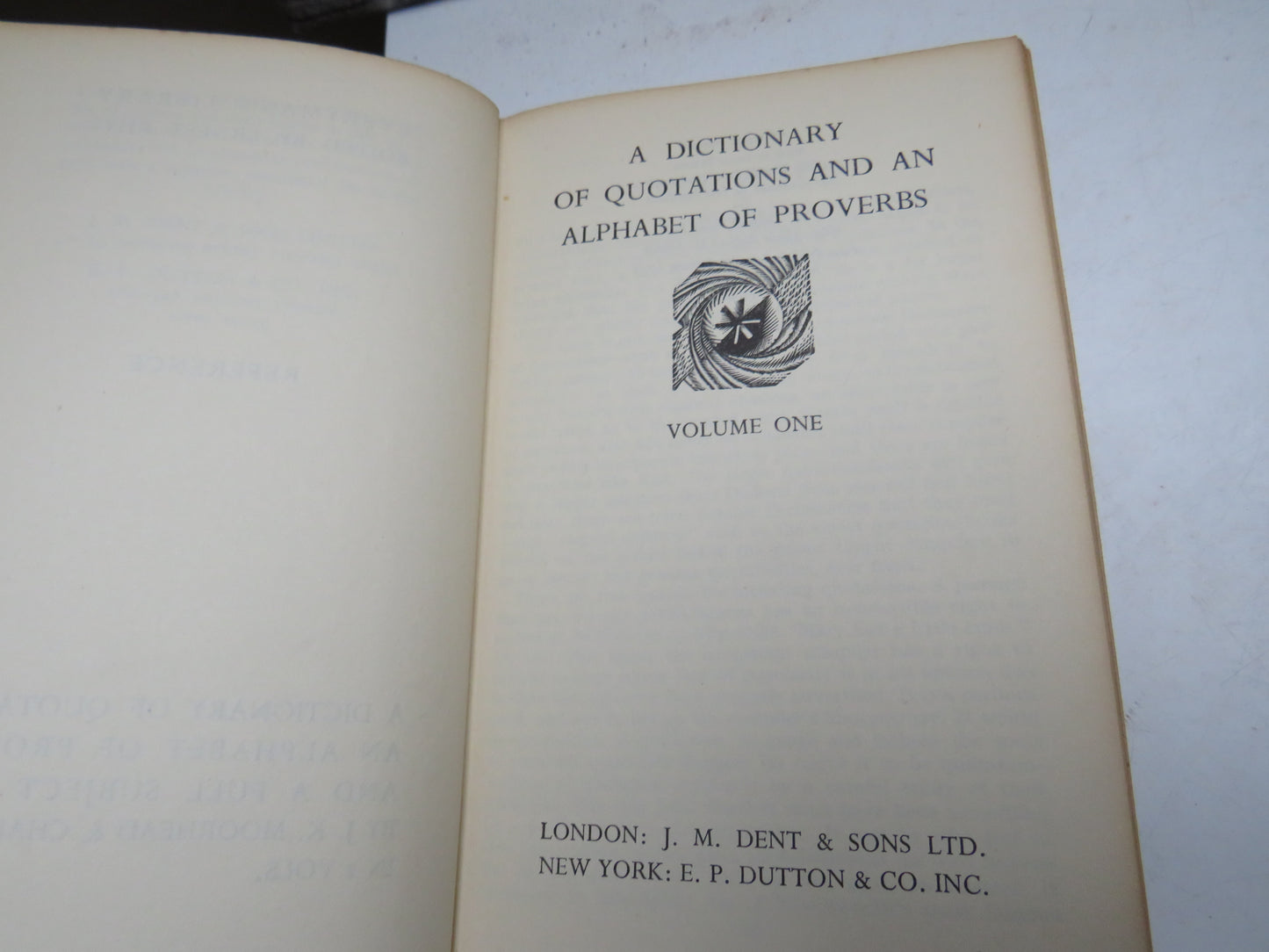 A Dictionary of Quotations and An Alphabet of Preverbs Volume I & II