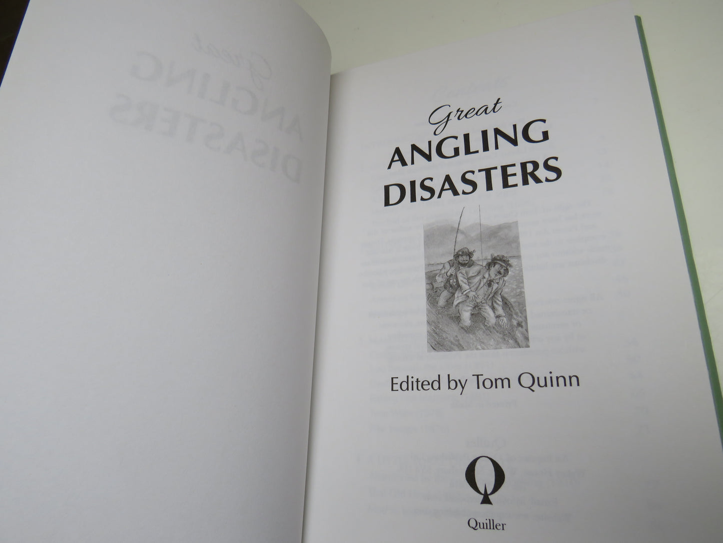Great Angling Disasters Edited by Tom Quinn, 2017