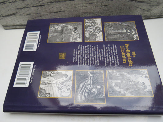 The Pre-Raphaelite Illustrators The Published Graphic Art of the English Pre-Raphaelites and Their Associates By Gregory R. Suriano 2000