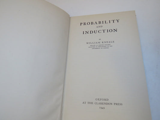 Probability and Induction By William Kneale 1949 Antique Book