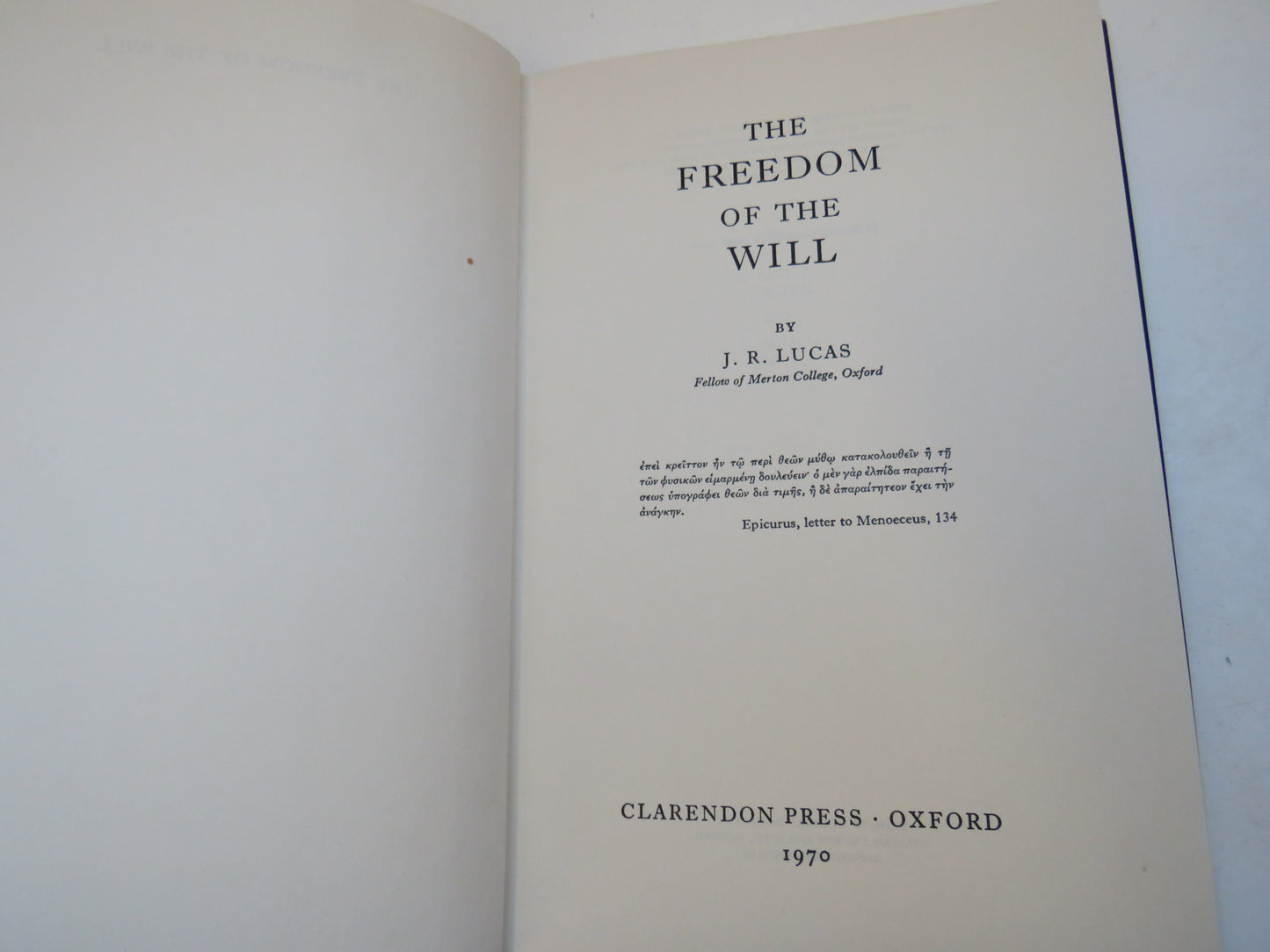 The Freedom Of The Will By J. R. Lucas 1970 Vintage Book