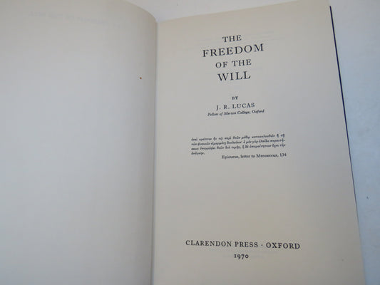 The Freedom Of The Will By J. R. Lucas 1970 Vintage Book