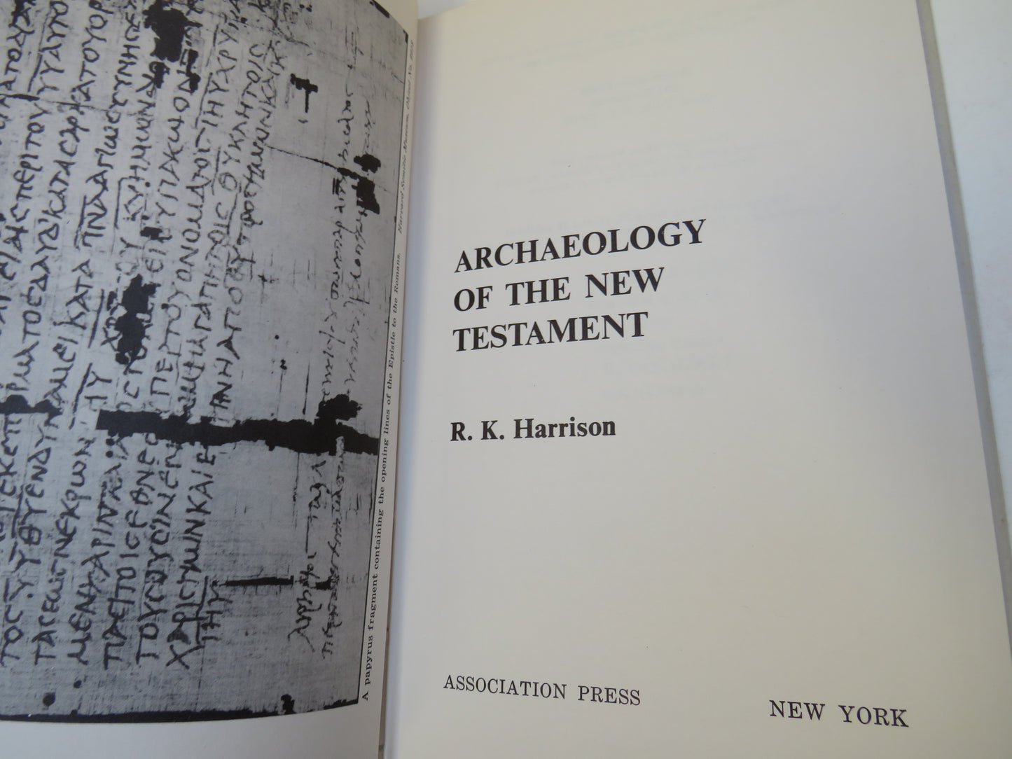Archaeology Of The New Testament By R. K. Harrison 1964