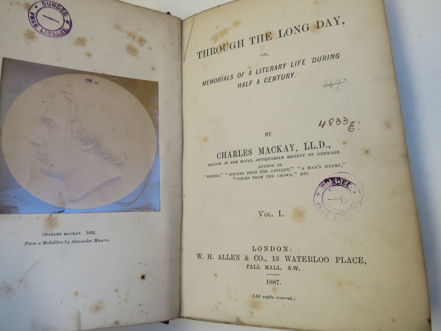 Through The Long Day, Or Memorials Of A Literary Life During Half A Century By Charles Mackay Vol I 1887