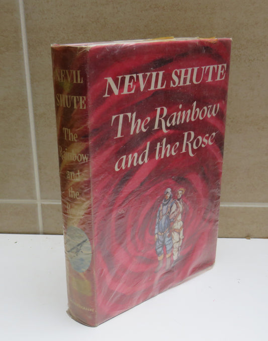 The Rainbow and the Rose By Nevil Shute 1958 1st Edition