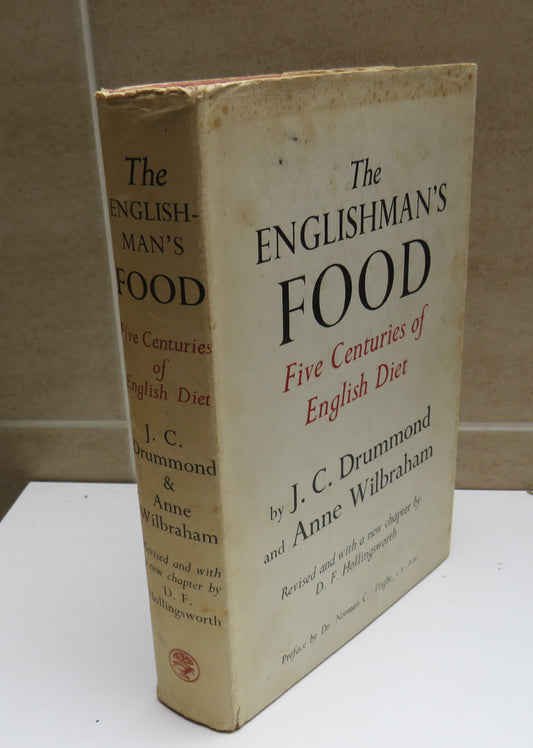 The Englishman's Food, Five Centuries of English Diet by Drummond and Wilbraham, 1964