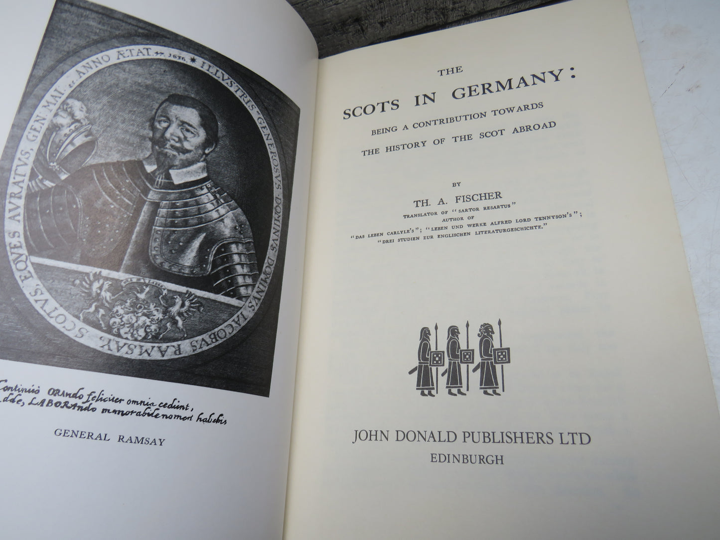 The Scots In Germany: Being A Contribution Towards The History of the Scot Abroad By TH. A. Fischer