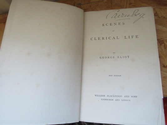 Scenes of Clerical Life By George Eliot New Edition
