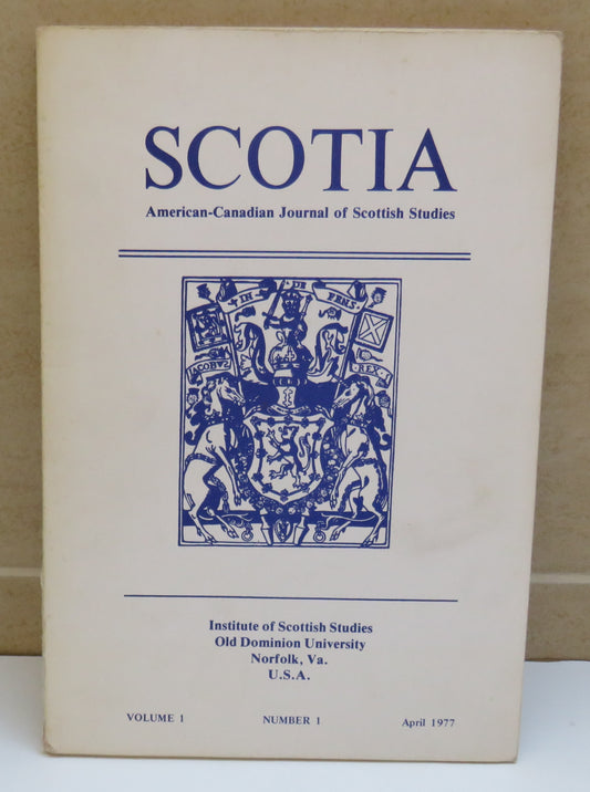 Scotia American-Canadian Journal of Scottish Studies 1977 Volume I