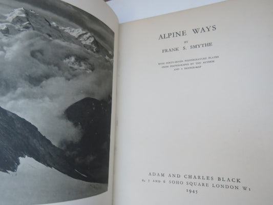 Alpine Ways By Frank S. Smythe 1945 Antique Book