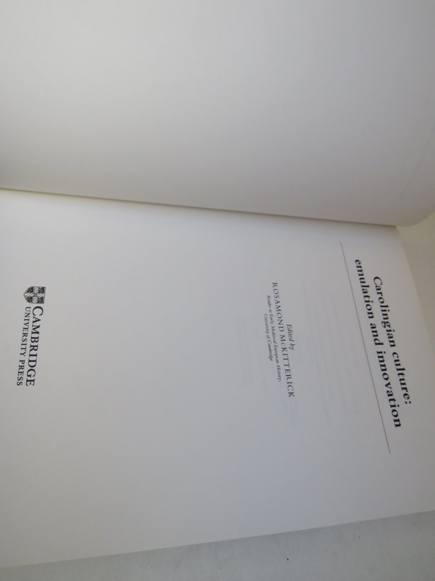 Carolingian Culture: Emulation and Innovation Edited By Rosamont McKitterick 1994