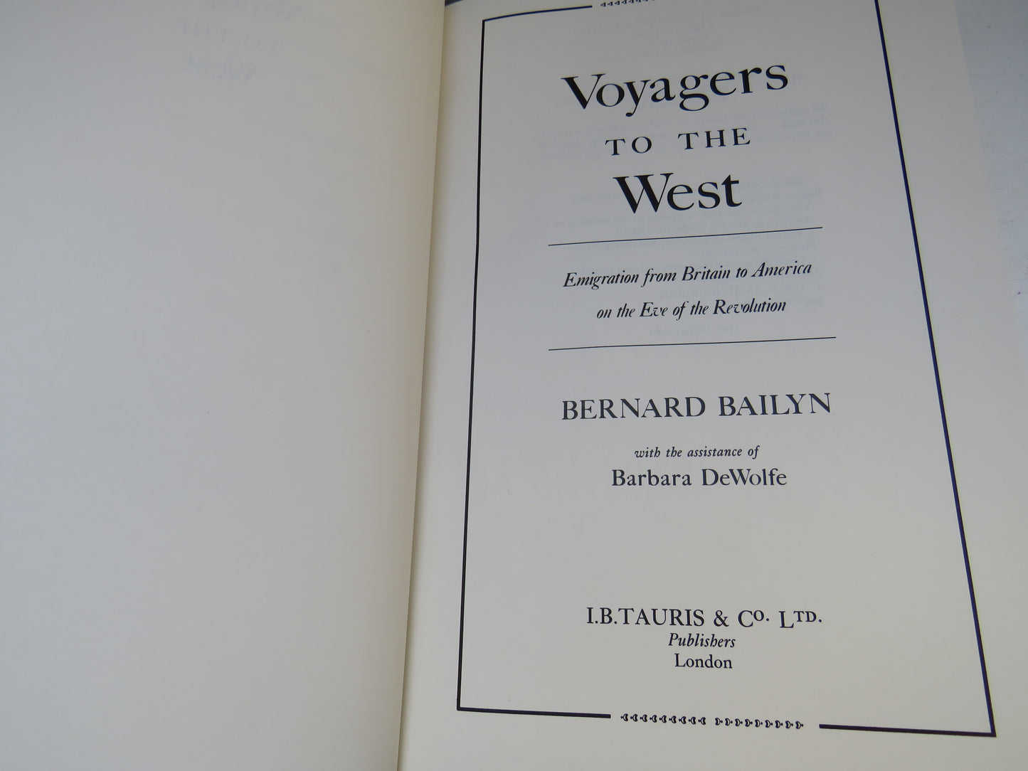 Voyagers To The West Emigration From Britain To America On The Eve Of The Revolution By Bernard Bailyn 1987