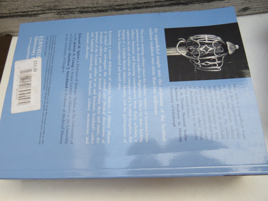 A Military History of Scotland Edited By Edward M. Spiers, Jeremy A. Crang and Matthew J. Strickland 2014