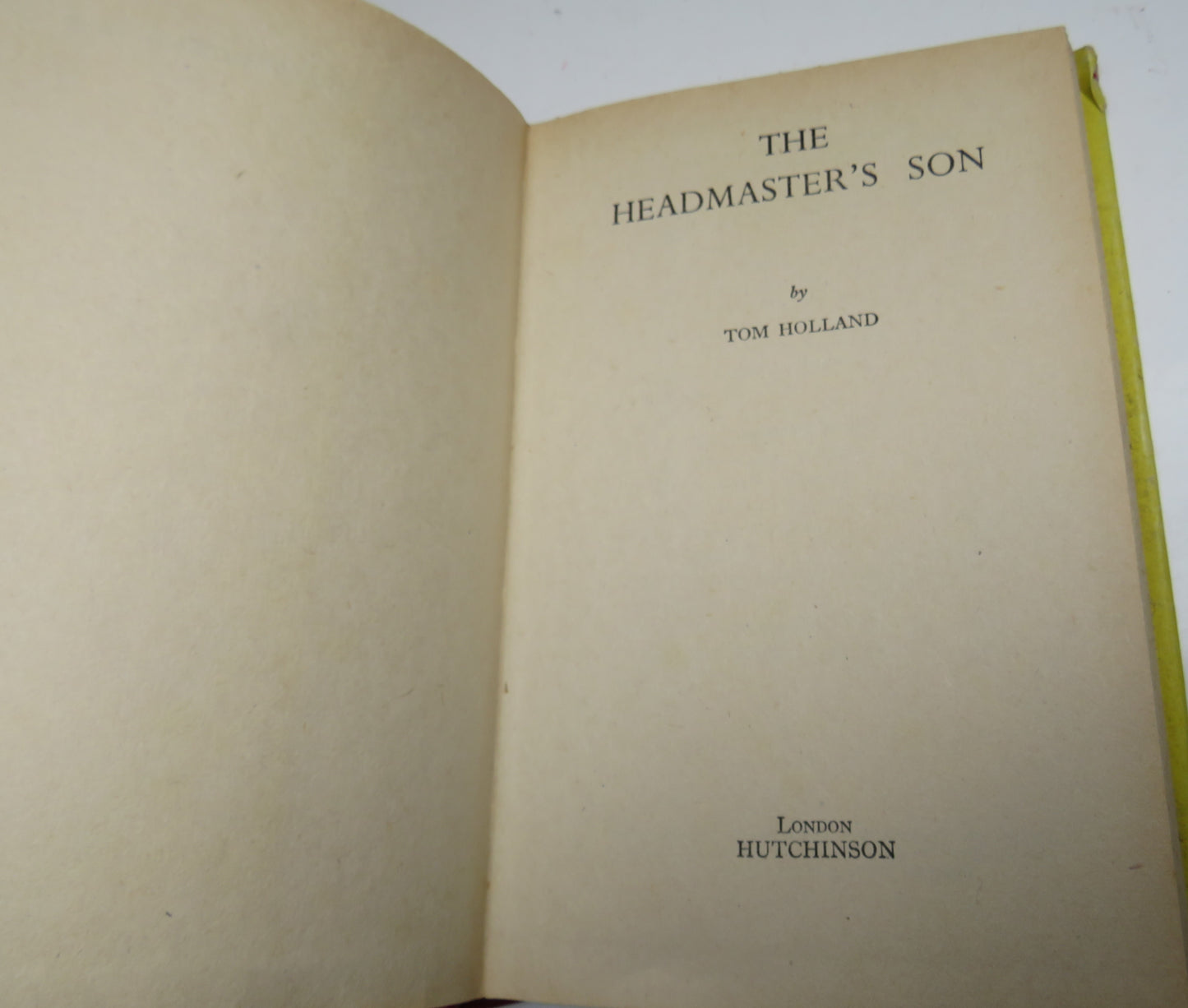 The Headmaster's Son by Tom Holland, Second Impression