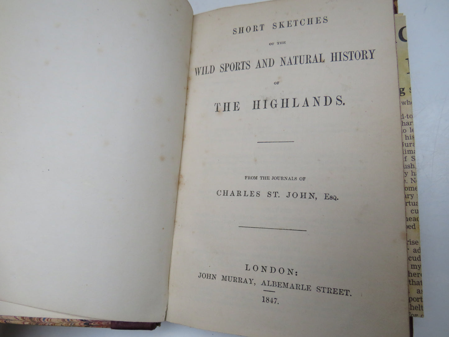 Short Sketches Of The Wild Sports and Natural History of The Highlands From The Journals of Charles St. John 1847