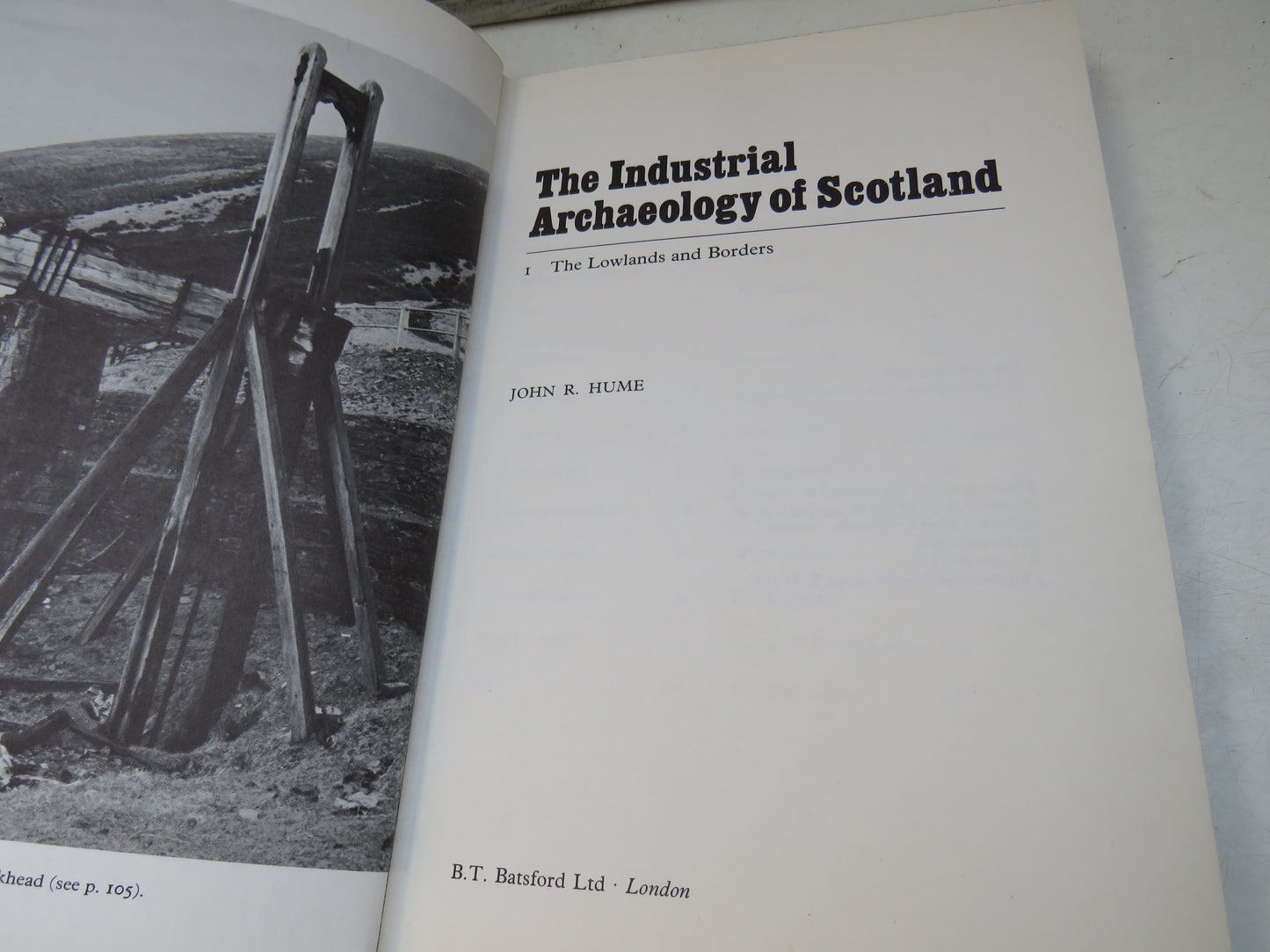 The Industrial Archaeology of Scotland 1. The Lowlands and Borders By John R. Hume 1976, book image 4