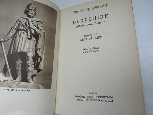 The King's England Berkshire Alfred's Own Country Edited By Arthur Mee 1949