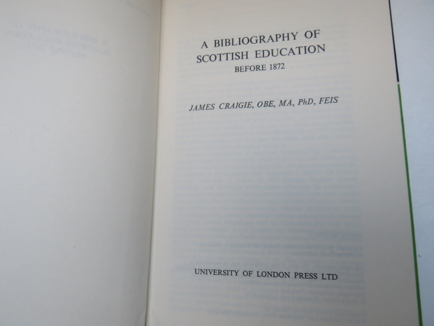 A Bibliography of Scottish Education Before 1872 By James Craigie 1970